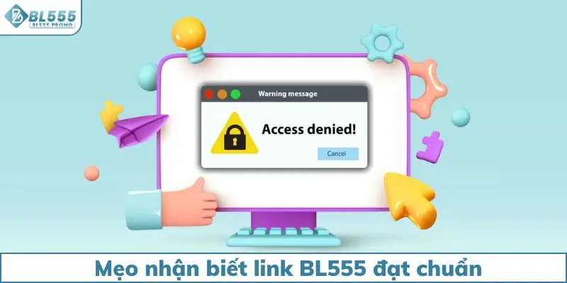 Mẹo nhận biết link BL555 đạt chuẩn